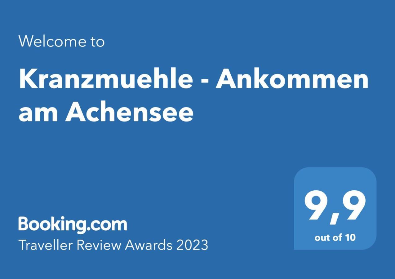 اشنكريش Kranzmuehle - Ankommen Am Achensee المظهر الخارجي الصورة